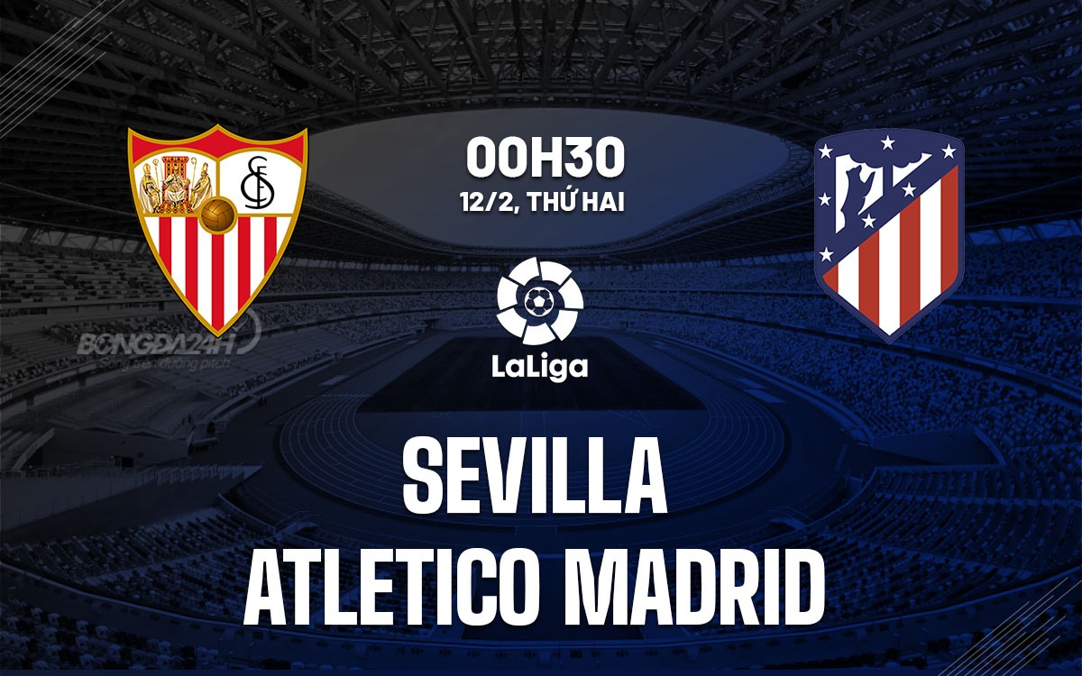Highlights Sevilla vs Atl.Madrid | BLV Phở Bò | 12.2.24 Highlights Sevilla vs Atl.Madrid | BLV Phở Bò | 12.2.24