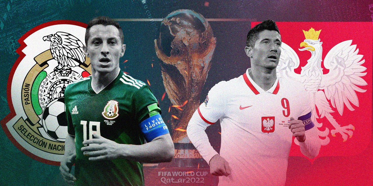 Soi kèo Mexico - Ba Lan , World Cup 2022