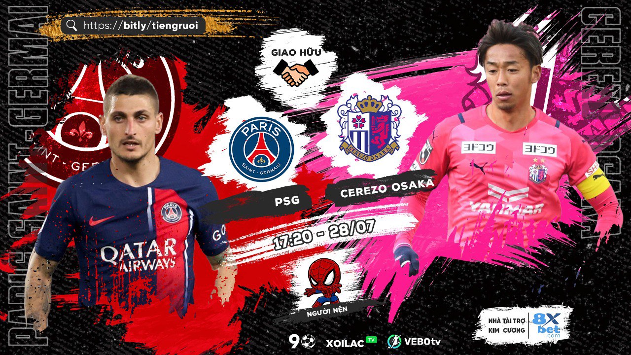 Full match Cerezo Osaka vs Paris Saint Germain  BLV Người Nện  28.7.